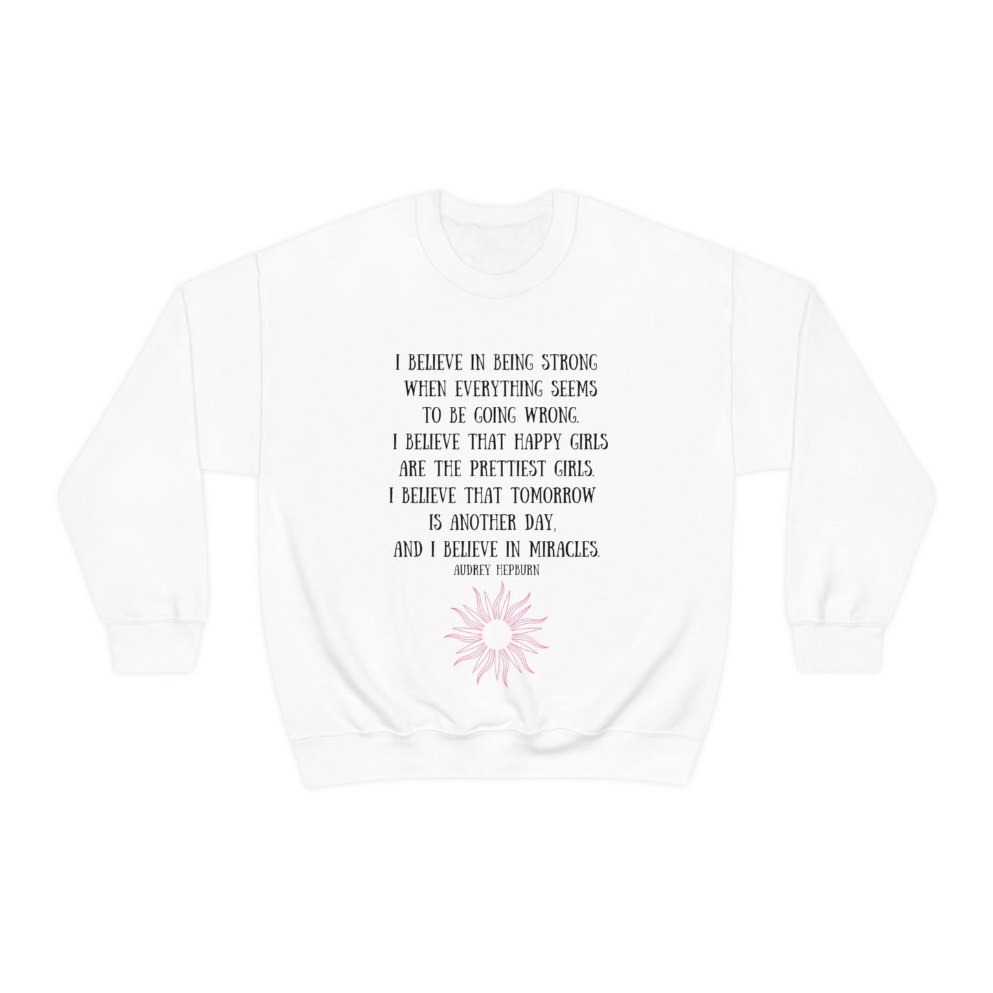 Be Strong Sweatshirt - Good Morning Sunshine