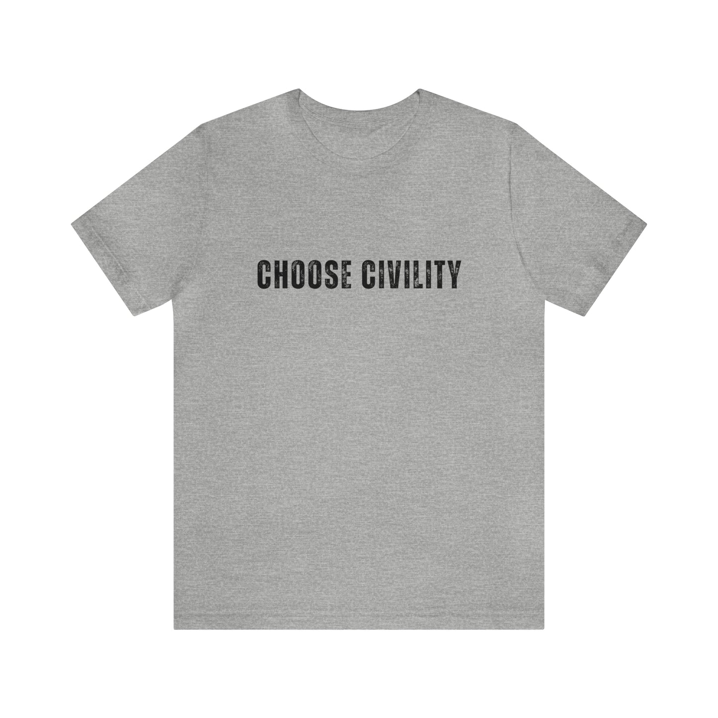 Choose Civility T-Shirt - It is that Simple