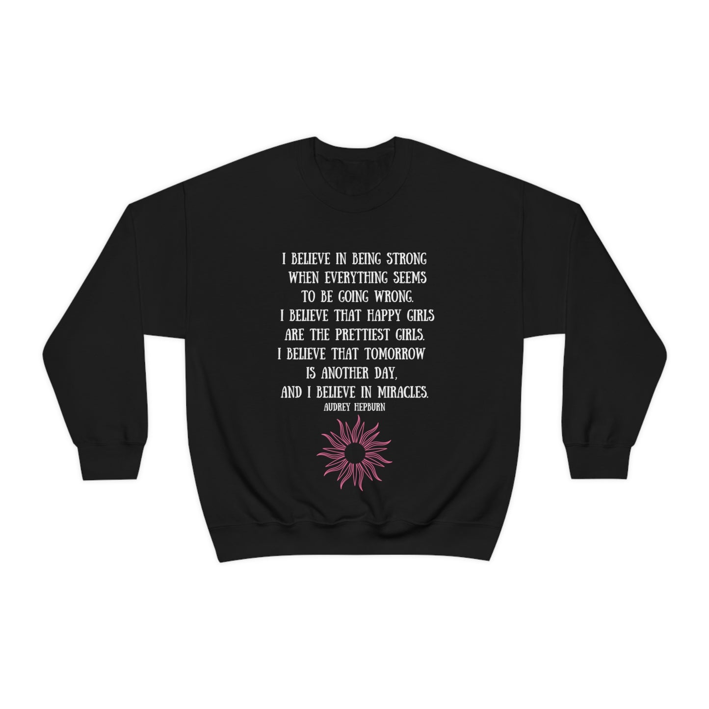 Be Strong Sweatshirt - Good Morning Sunshine