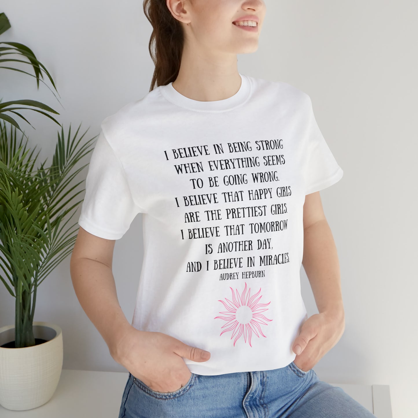 Be Strong T-Shirt - Good Morning Sunshine