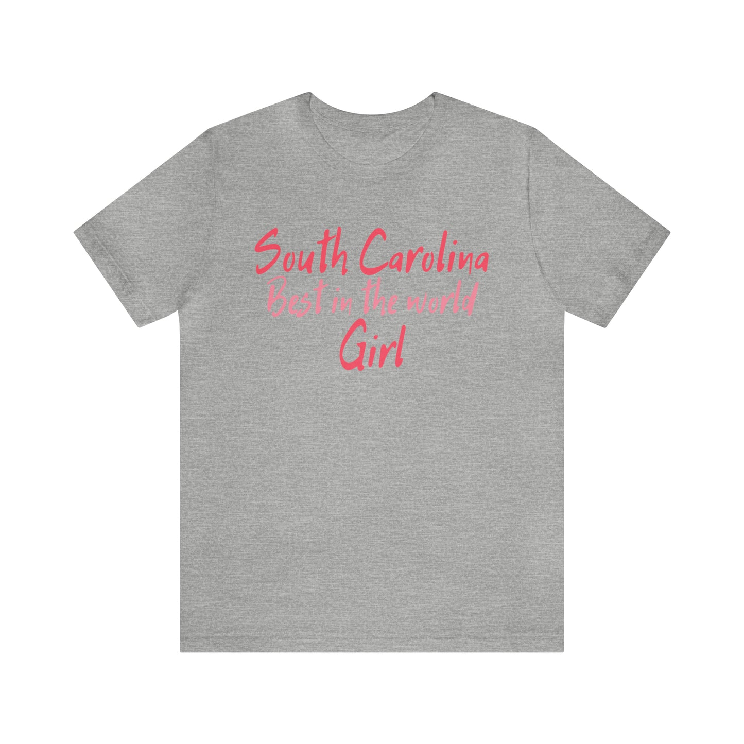 South Carolina Best in the World Girl T-Shirt - Sweet Carolina