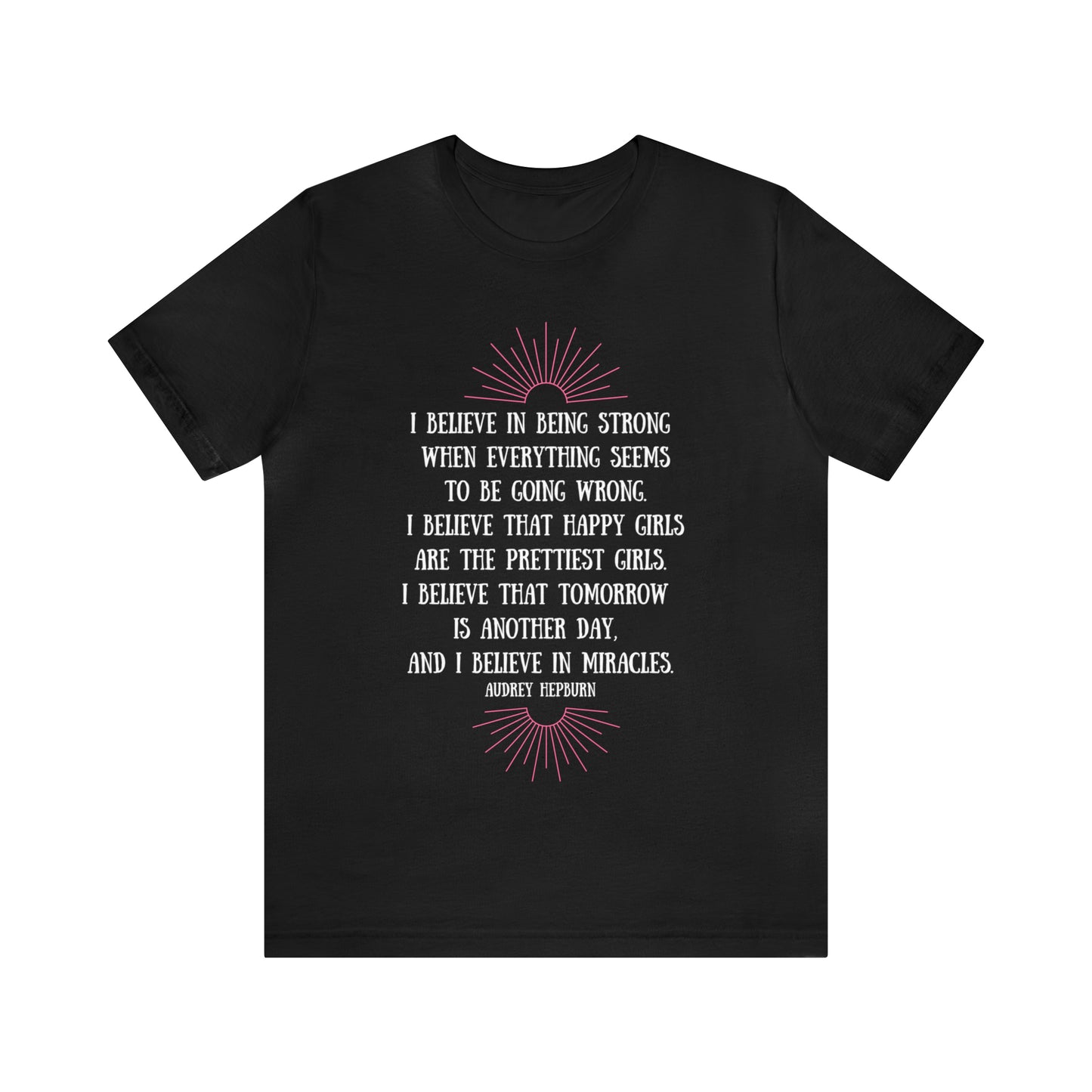 Be Strong T-Shirt - Believe Me