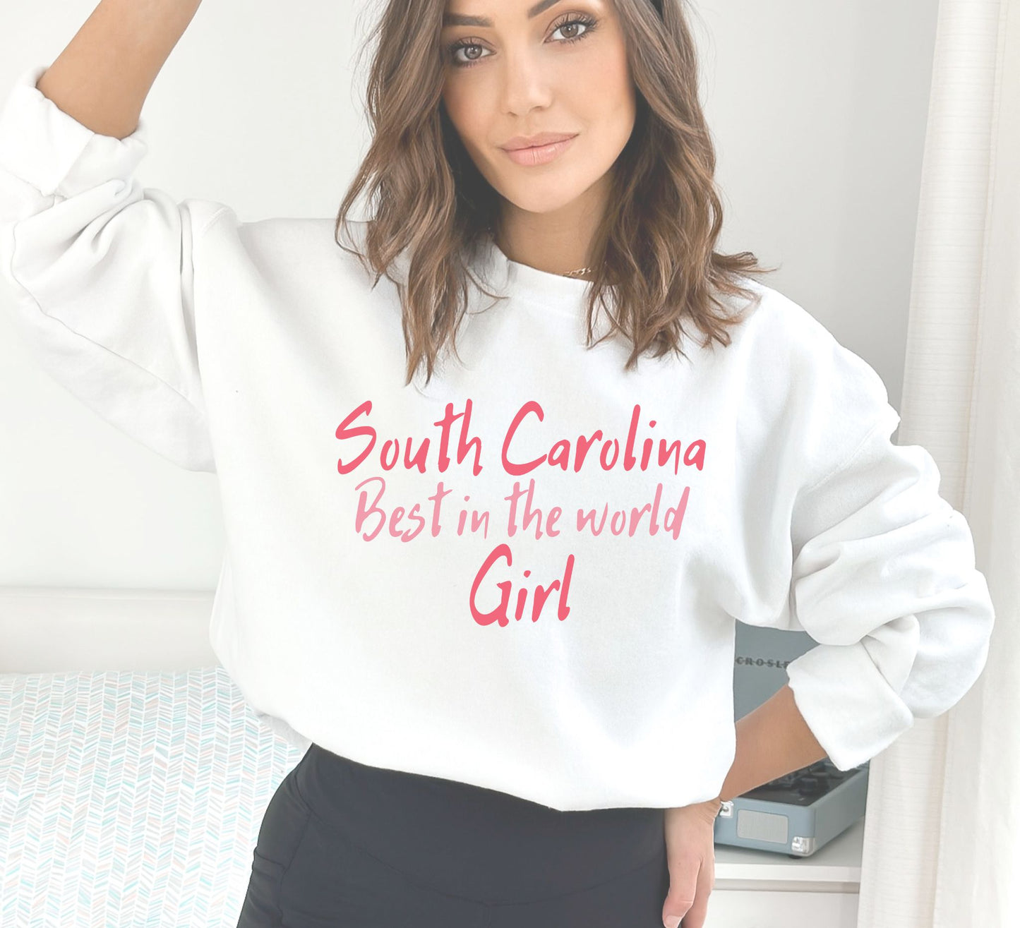 South Carolina Best in the World Girl Sweatshirt - Sweet Carolina