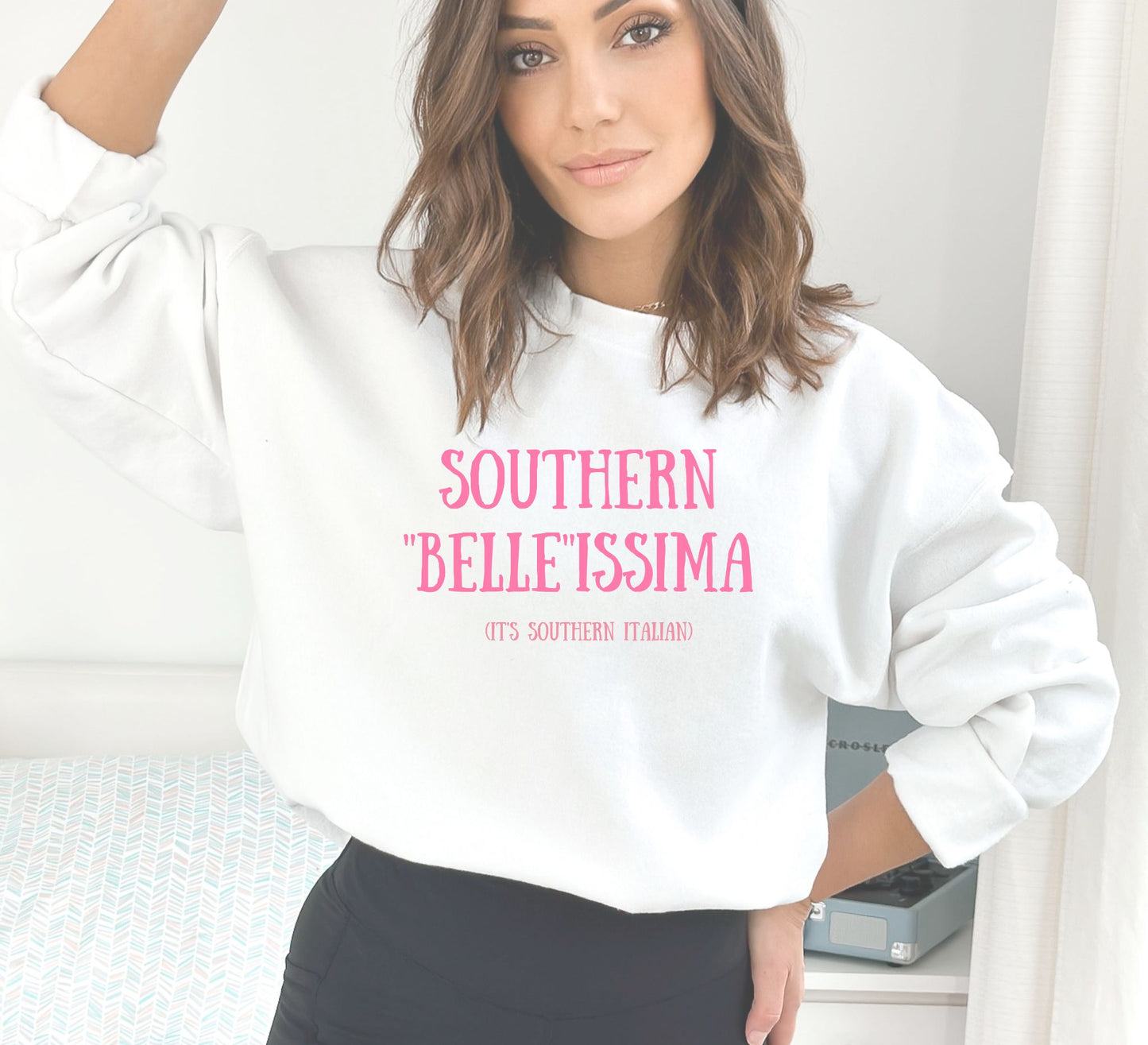 Southern "Belle"issima Sweatshirt - Ciao Bella