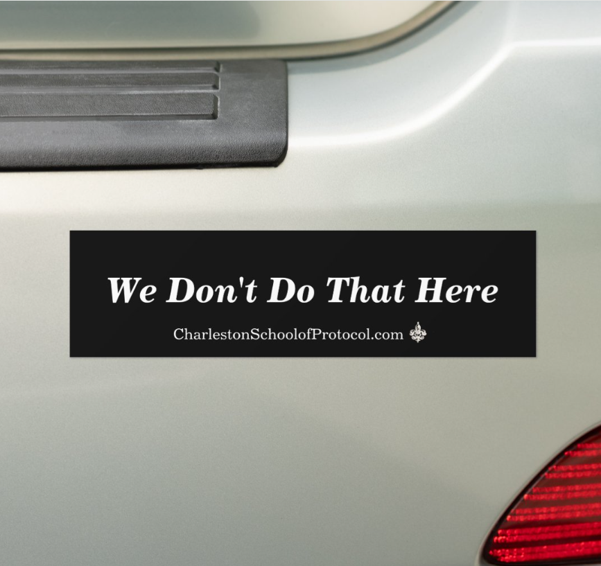 We Don't Do That Here Sticker - No We Don't