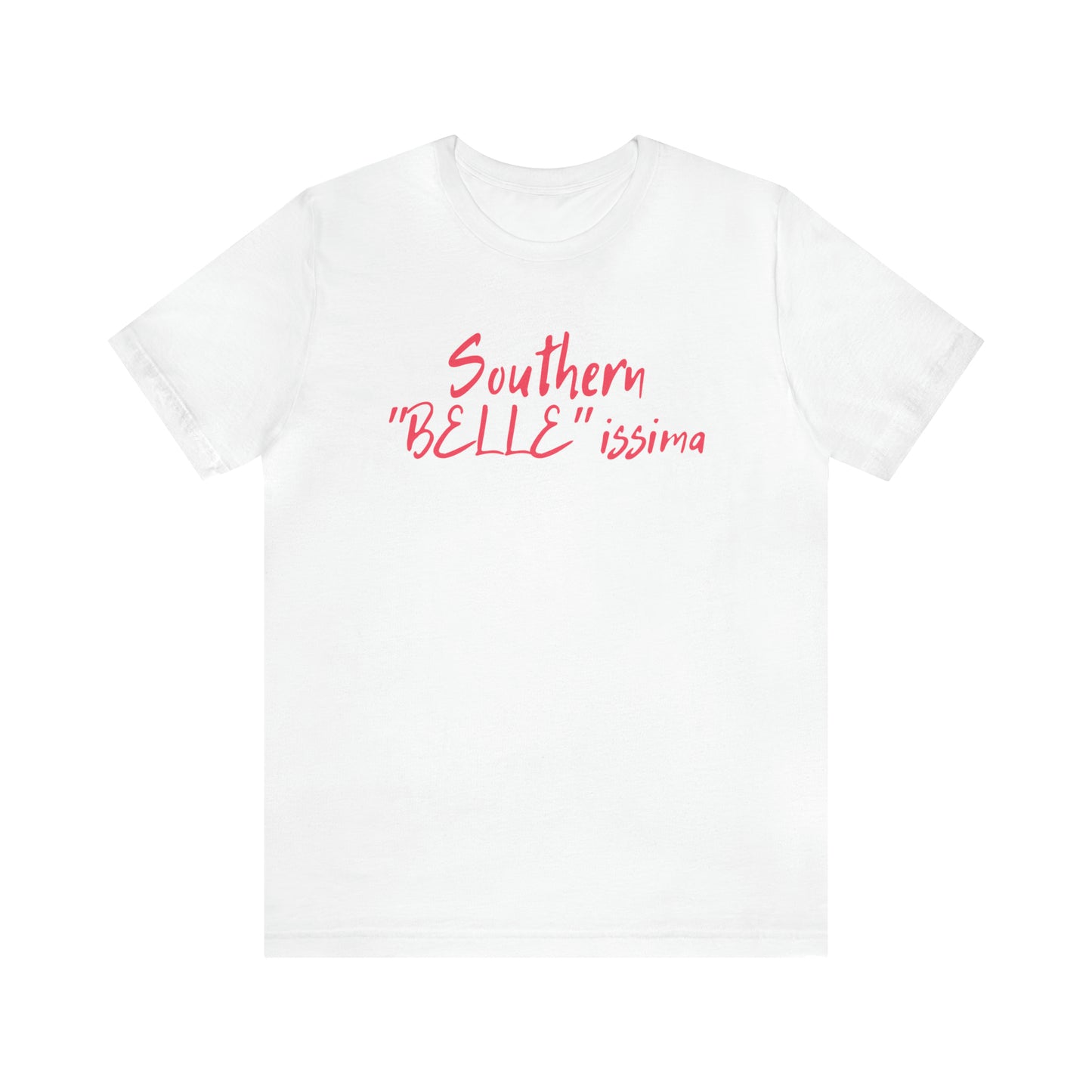 Southern "Belle"issima T-Shirt - Perfectly Pink
