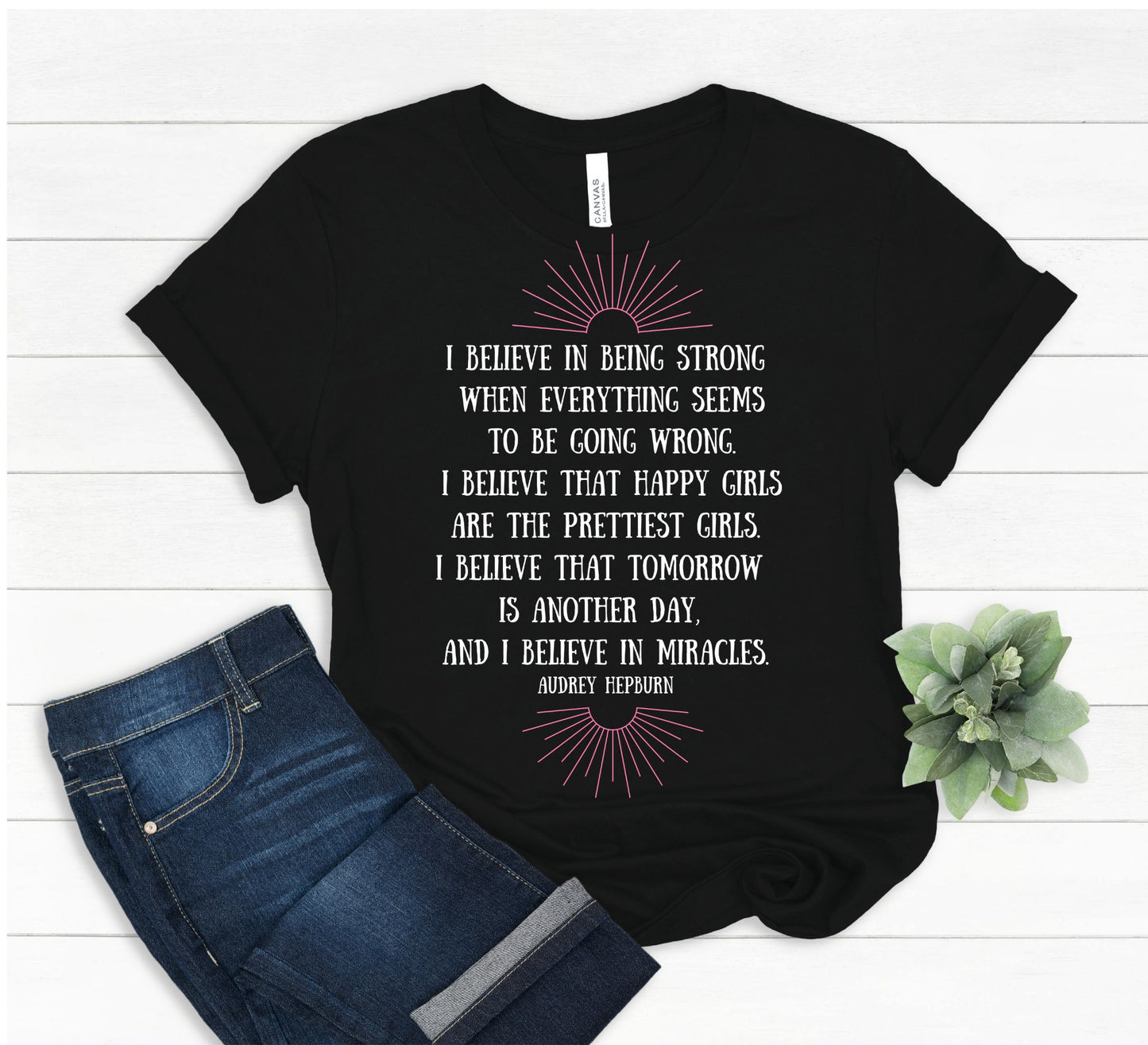 Be Strong T-Shirt - Believe Me