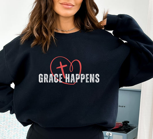 Grace Happens Sweatshirt - Criss Cross my Heart